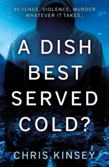 A Dish Best Served Cold?