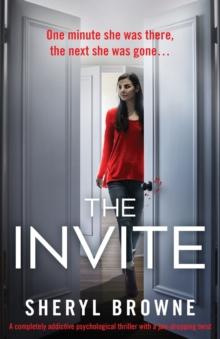 The Invite : A completely addictive psychological thriller with a jaw-dropping twist