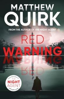 Red Warning : a breathtaking post-Cold War thriller from the author of The Night Agent