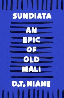 Sundiata: An Epic of Old Mali