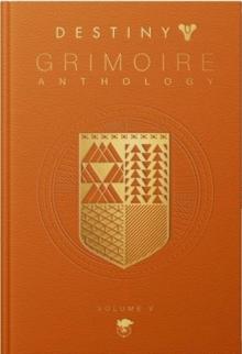 Destiny: Grimoire Anthology Vol. V