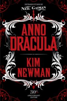 Anno Dracula Signed 30th Anniversary Edition