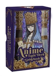 The Anime Tarot Deck and Guidebook