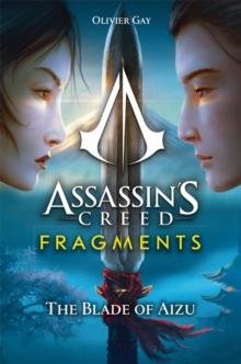 Assassin's Creed: Fragments - The Blade of Aizu