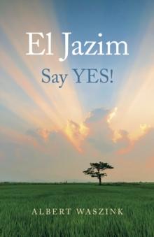 El Jazim : Say YES!