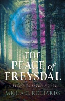 Peace of Freysdal : A Light-Twister Novel