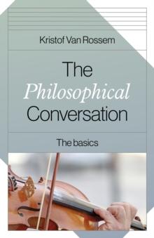 Philosophical Conversation, The : The Basics