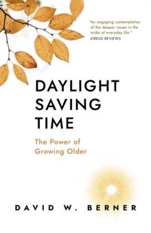 Daylight Saving Time : The Power of Growing Older