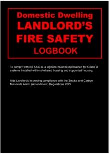 Landlords Domestic Dwelling Fire Safety Logbook