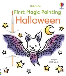 First Magic Painting Halloween : A Halloween Book for Children