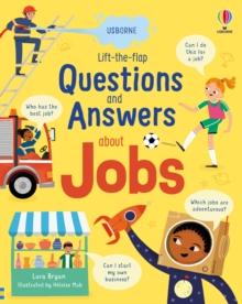 Lift-the-flap Questions and Answers about Jobs