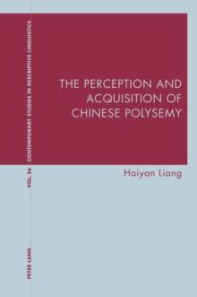 The Perception and Acquisition of Chinese Polysemy