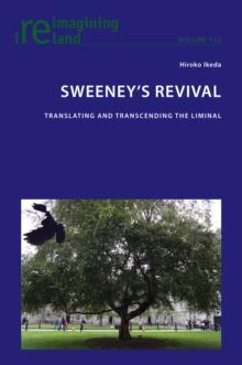 Sweeney's Revival : Translating and transcending the liminal