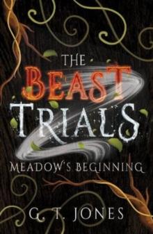 The Beast Trials: Meadow's Beginning