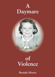 A Daymare of Violence