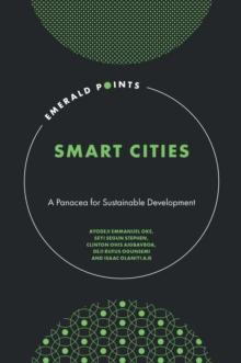 Smart Cities : A Panacea for Sustainable Development