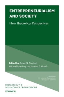 Entrepreneurialism and Society : New Theoretical Perspectives