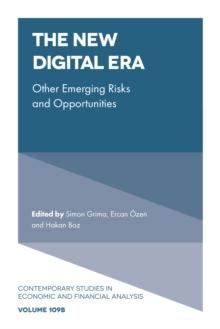 The New Digital Era : Other Emerging Risks and Opportunities