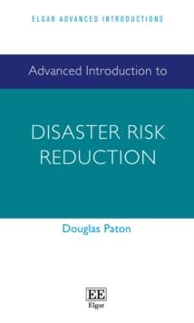 Advanced Introduction to Disaster Risk Reduction