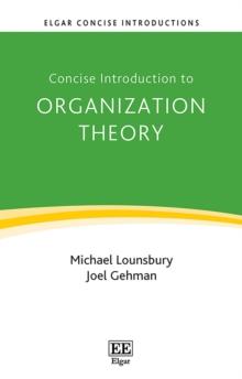 Concise Introduction to Organization Theory : From Ontological Differences to Robust Identities