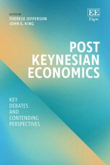 Post Keynesian Economics : Key Debates and Contending Perspectives