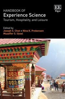 Handbook of Experience Science : Tourism, Hospitality, and Leisure