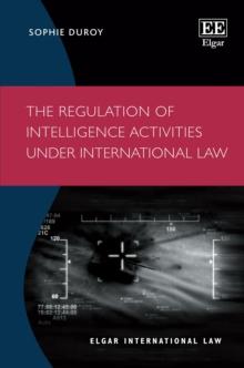 Regulation of Intelligence Activities under International Law