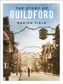 The Story of Guildford