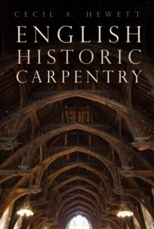 English Historic Carpentry