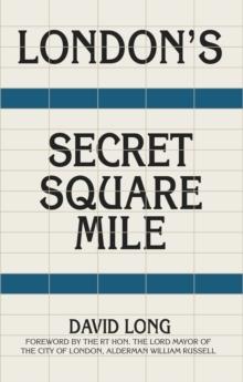 London's Secret Square Mile