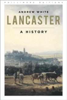 Lancaster : A History