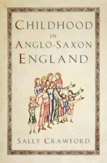 Childhood in Anglo-Saxon England