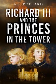 Richard III and the Princes in the Tower