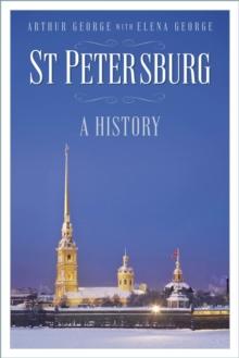 St. Petersburg : A History