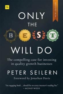 Only the Best Will Do : The compelling case for investing in quality growth businesses