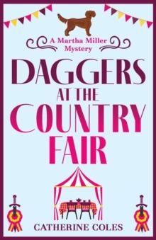 Daggers at the Country Fair : A cozy murder mystery from Catherine Coles