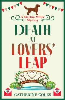 Death at Lovers' Leap : The BRAND NEW instalment in Catherine Coles' gripping historical cozy mystery series for 2024