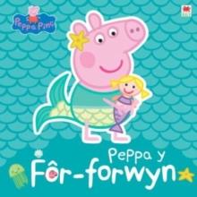 Peppa y For-Forwyn