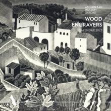 Ashmolean Museum: Wood Engravers Wall Calendar 2023 (Art Calendar)