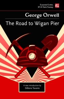 The Road to Wigan Pier