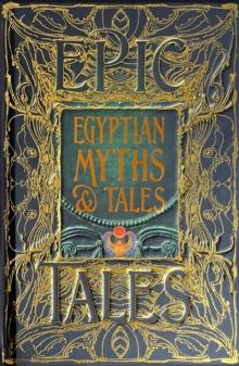 Egyptian Myths & Tales : Epic Tales