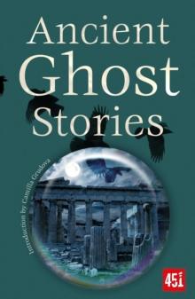 Ancient Ghost Stories