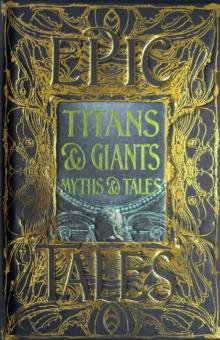 Titans & Giants Myths & Tales : Epic Tales