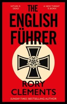 The English Fuhrer : The gripping spy thriller from the bestselling author of THE MAN IN THE BUNKER