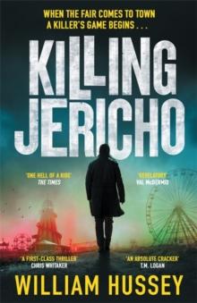 Killing Jericho : The helter-skelter 2023 crime thriller like no other