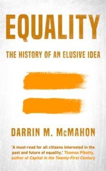 Equality : The history of an elusive idea