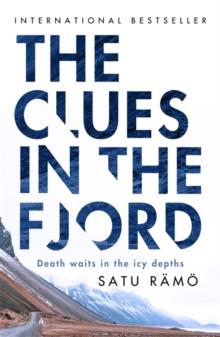 The Clues in the Fjord : The international bestselling, award-winning thriller you must read this year