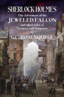 Sherlock Holmes - The Adventure of the Jeweled Falcon : ...and Other Sherlock Holmes Stories