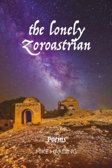 The Lonely Zoroastrian