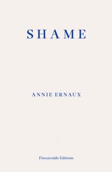 Shame - WINNER OF THE 2022 NOBEL PRIZE IN LITERATURE